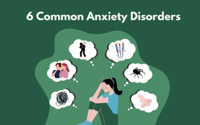 Understanding Anxiety: The 6 Most Common Anxiety Disorders Explained