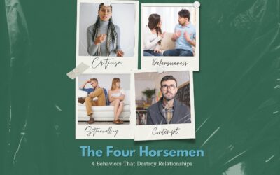 The Four Horsemen of a Good Relationship: Nurturing Healthy and Lasting Connections